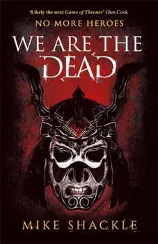 We Are the Dead: Book One, Paperback/Mike Shackle