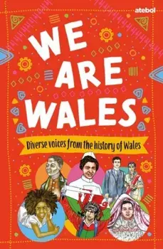 We are Wales - Stories of Diversity and Belonging, Paperback/Chantelle Moore
