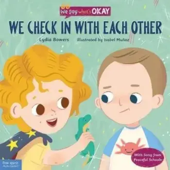 We Check in with Each Other, Hardcover/Lydia Bowers