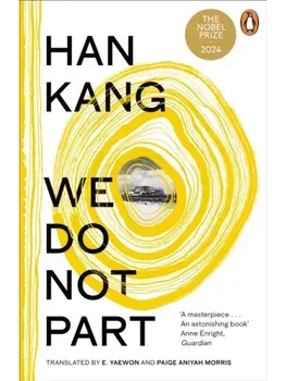We Do Not Part, Paperback/Han Kang