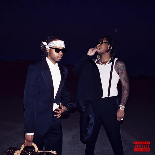 We Don't Trust You | Future, Metro Boomin