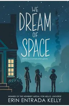 We Dream of Space - Erin Entrada Kelly