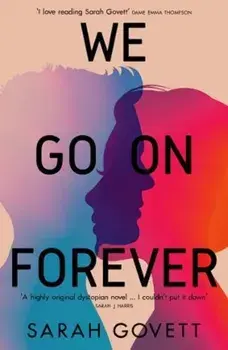 We Go On Forever, Paperback/Sarah Govett