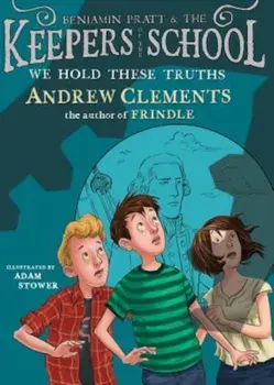 We Hold These Truths, Paperback/Andrew Clements