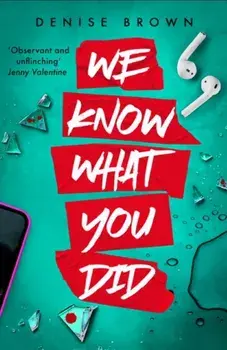We Know What You Did. 2 New edition, Paperback/Denise Brown