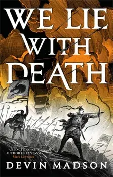 We Lie with Death. The Reborn Empire, Book Two, Paperback/Devin Madson
