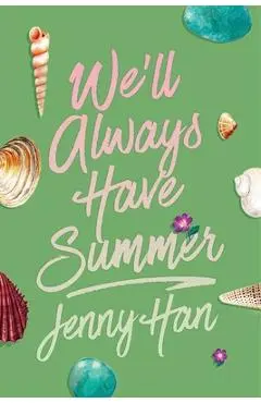 We'll Always Have Summer (Deluxe Edition) - Jenny Han