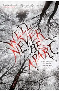 We'll Never Be Apart - Emiko Jean