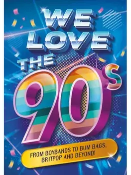 We Love the 90s!, Paperback/Emily Stead