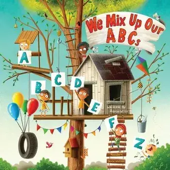 We Mix Up Our ABCs, Paperback/Aaron Wills