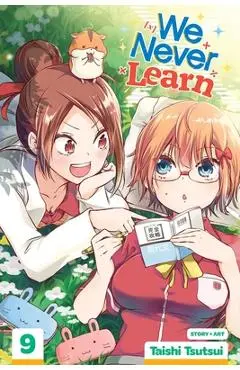 We Never Learn, Vol. 9, Volume 9 - Taishi Tsutsui