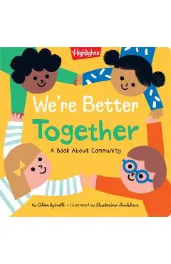 We're Better Together: A Book about Community - Eileen Spinelli
