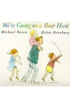 We're Going on a Bear Hunt
