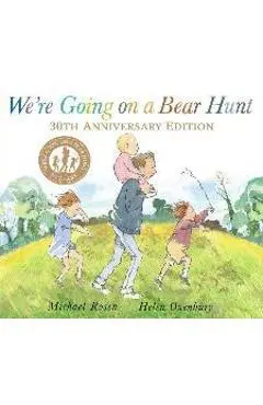 We're Going on a Bear Hunt - Michael Rosen