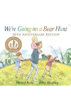 We're Going on a Bear Hunt - Michael Rosen