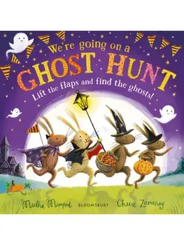 We're Going on a Ghost Hunt. A Lift-the-Flap Adventure, Board book/Martha Mumford