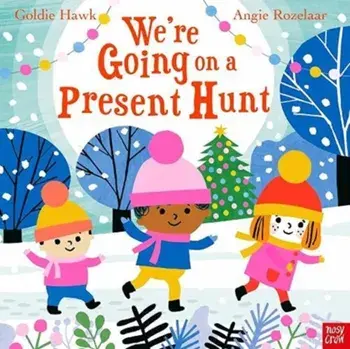 We're Going on a Present Hunt, Paperback/Goldie Hawk