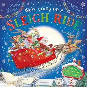 We're Going on a Sleigh Ride. A Lift-the-Flap Adventure, Paperback/Martha Mumford