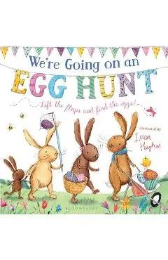 We're Going on an Egg Hunt - Laura Hughes
