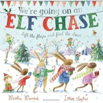 We're Going on an Elf Chase, Paperback/Martha Mumford
