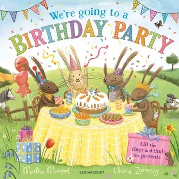 We're Going to a Birthday Party. A Lift-the-Flap Adventure, Paperback/***