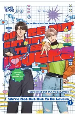 We're Not Cut Out to Be Lovers - Kou Hirokawa