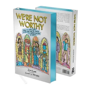 We're Not Worthy. From In Living Color to Mr. Show, How '90s Sketch TV Changed the Face of Comedy, Hardback/Jason Klamm