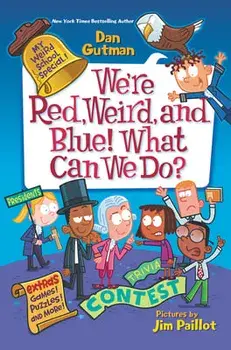 We're Red, Weird, and Blue! What Can We Do?, Hardcover/Dan Gutman