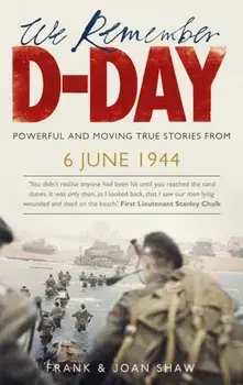 We Remember D-Day, Paperback/Joan Shaw