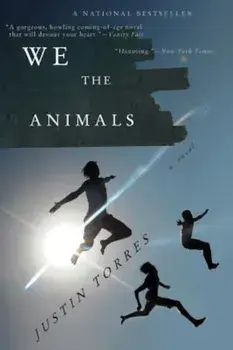 We the Animals, Paperback/Justin Torres