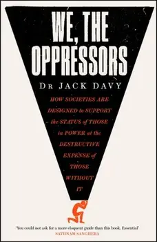 We, the Oppressors, Paperback/Dr Jack Davy