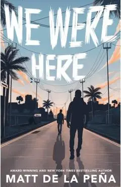 We Were Here - Matt De La Pe�a