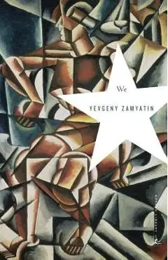 We - Yevgeny Zamyatin