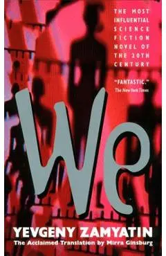 We - Yevgeny Zamyatin