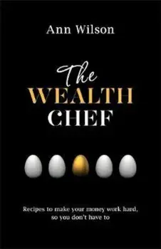 Wealth Chef, Paperback/Ann Wilson