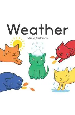 Weather - Airlie Anderson