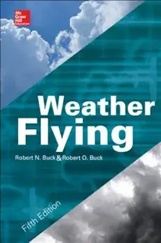 Weather Flying, Hardcover/Robert N. Buck