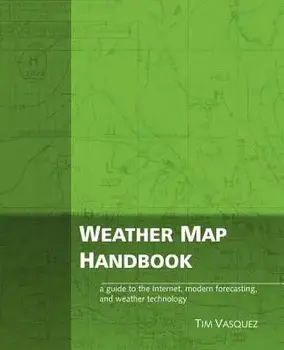Weather Map Handbook, Paperback/Tim Vasquez