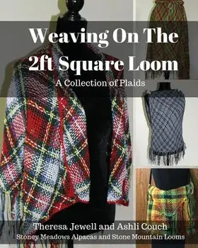 Weaving on the 2ft Square Loom: A Collection of Plaids, Paperback/Ashli Couch