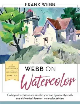 Webb on Watercolor, Paperback/Frank Webb