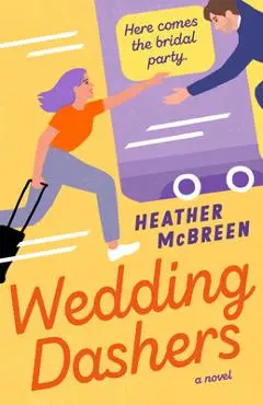 Wedding Dashers - Heather Mcbreen