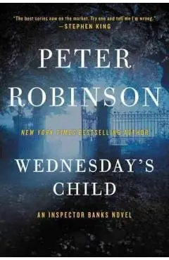 Wednesday's Child: An Inspector Banks Novel - Peter Robinson