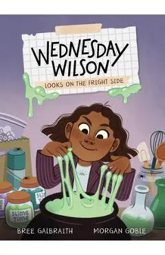 Wednesday Wilson Looks on the Fright Side - Bree Galbraith