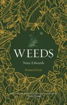 Weeds, Paperback/Nina Edwards