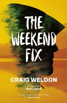 Weekend Fix, Paperback/Craig Weldon