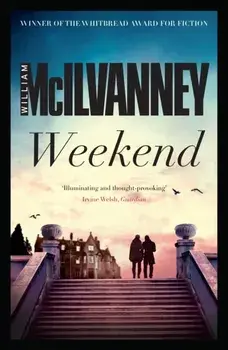 Weekend. Main, Paperback/William McIlvanney