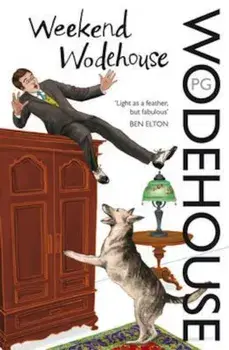 Weekend Wodehouse, Paperback/P G Wodehouse