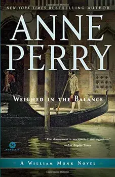 Weighed in the Balance, Paperback/Anne Perry