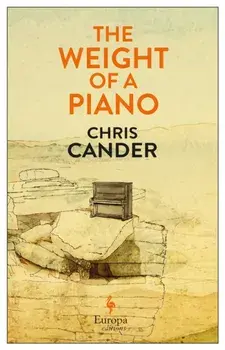 Weight of a Piano, Paperback/Chris Cander