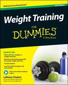 Weight Training for Dummies, Paperback/LaReine Chabut